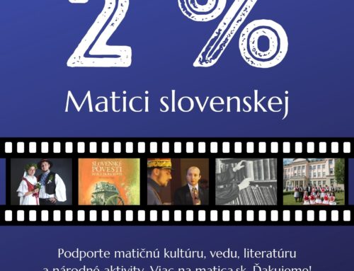 Darujte 2 % z daní pre Maticu slovenskú